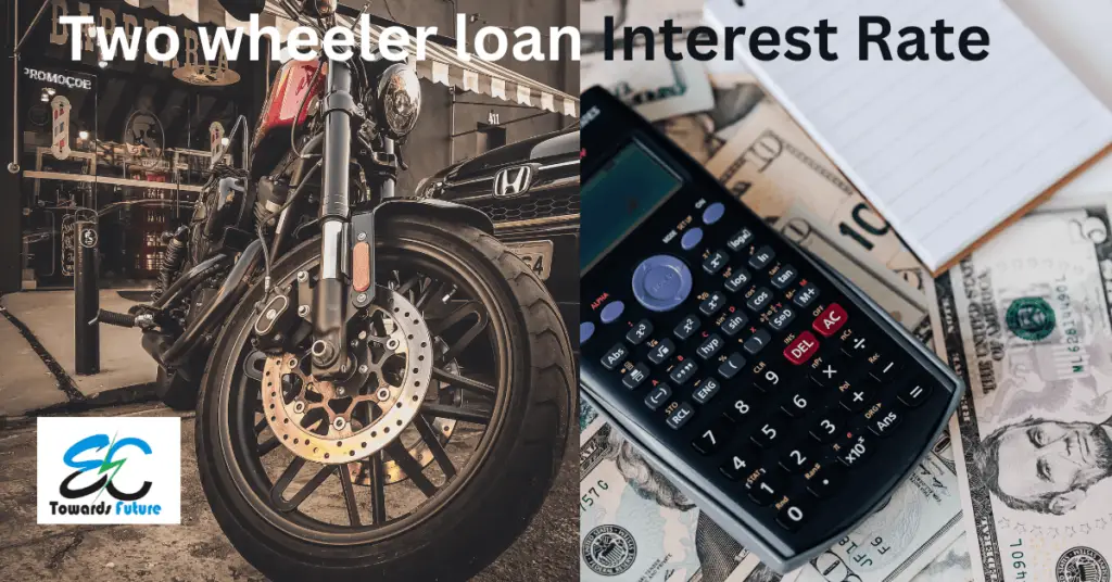 Two-wheeler loan Interest Rate 