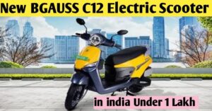 Read more about the article BGAUSS C12 Electric Scooter Launches in India Under Rs 1 Lakh | ये इलेक्ट्रिक स्कूटर करेगा लोगो के दिलो पर राज