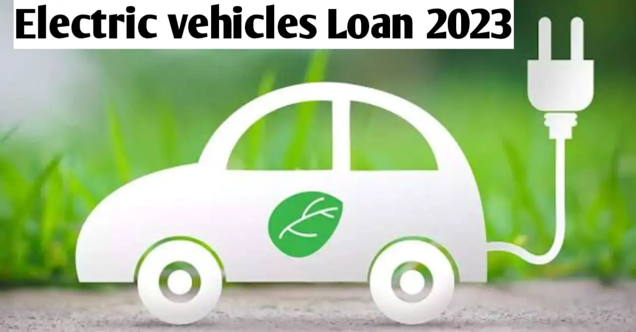 Read more about the article Electric Vehicles Loan 2023: कैसे ले इलेक्ट्रिक व्हीकल लोन, जाने क्या है SBI ग्रीन लोन और Union ग्रीन माइल्स लोन