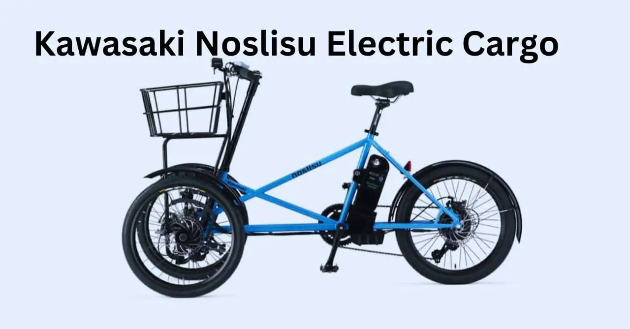 You are currently viewing Kawasaki Noslisu Electric Cargo: सिंगल चार्ज में 48km रेंज वाली इलेक्ट्रिक बाइक हुई लॉन्च, जाने सारी डिटेल्स