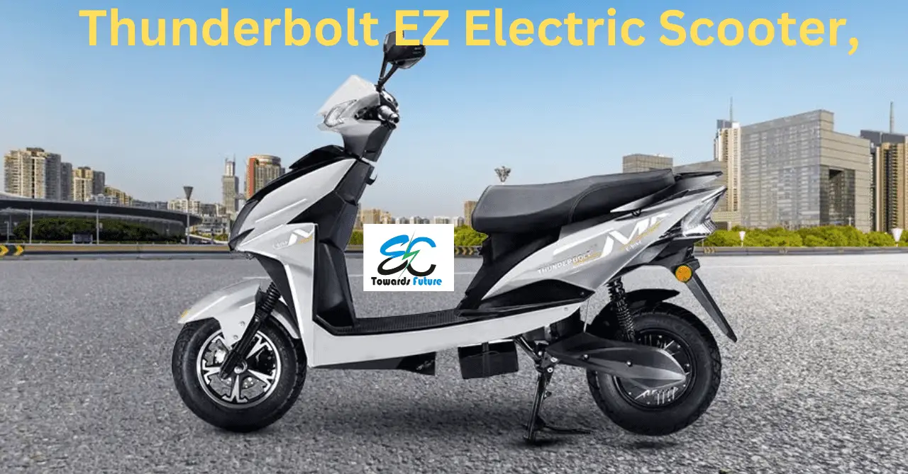 You are currently viewing Thunderbolt EZ Electric Scooter: 90km रेंज वाली इलेक्ट्रिक स्कूटर का इंतजार हुआ ख़त्म