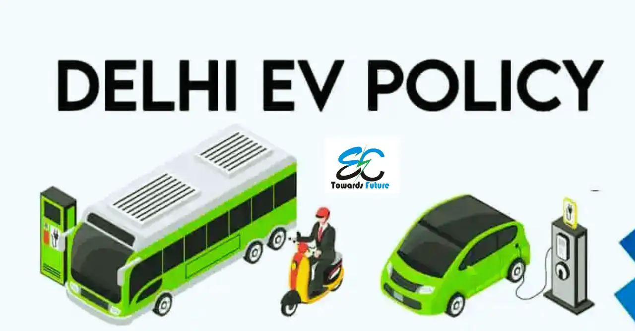Read more about the article Delhi EV Policy 2.0: दिल्ली में लागू होने जा रही नयी EV Policy, इलेक्ट्रिक वाहनों का बढेगा दायरा, जाने क्या कुछ नया होगा ?